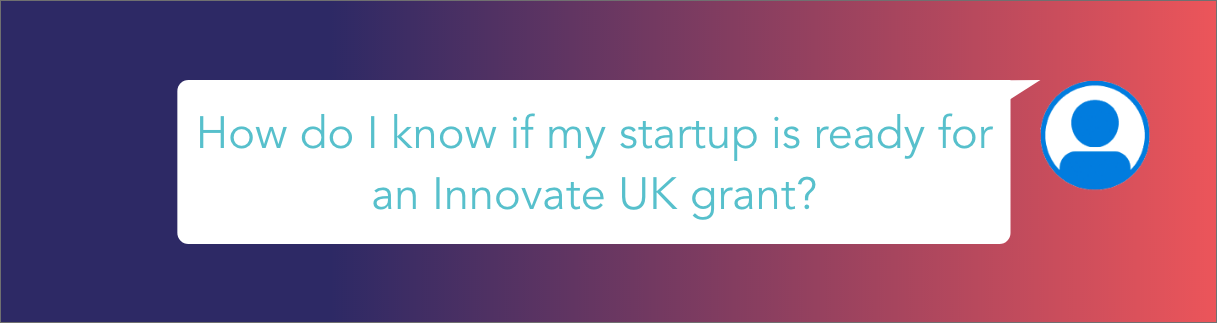 The Definitive Guide to Innovate UK Grants for Startups