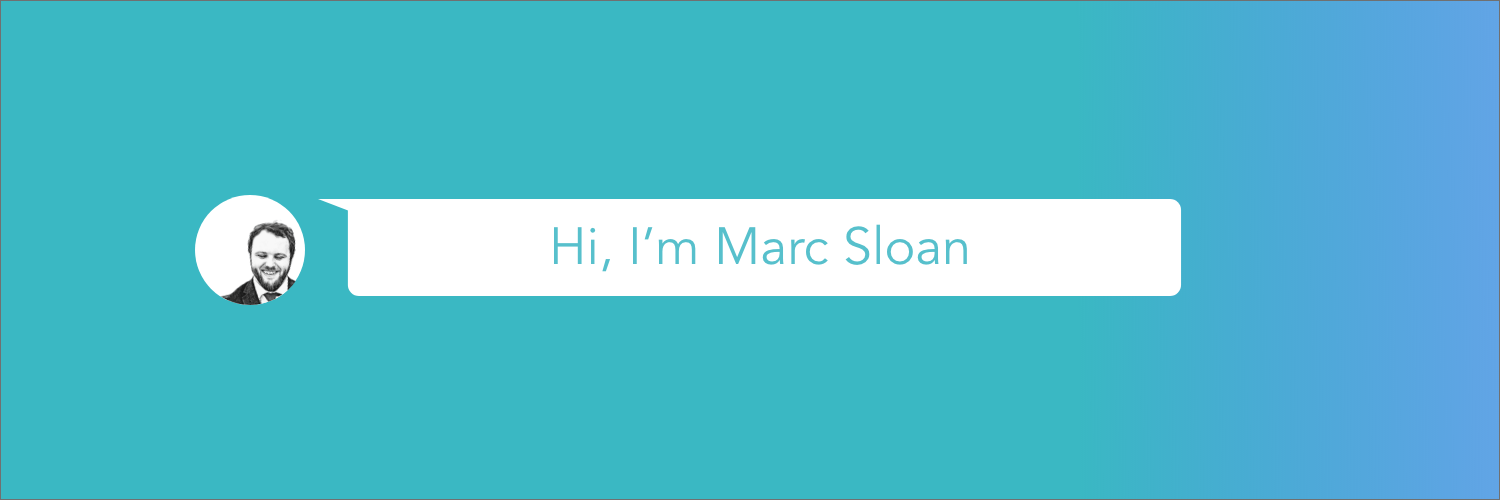 Hi, I'm Marc Sloan's Blog